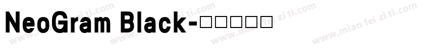 NeoGram Black字体转换